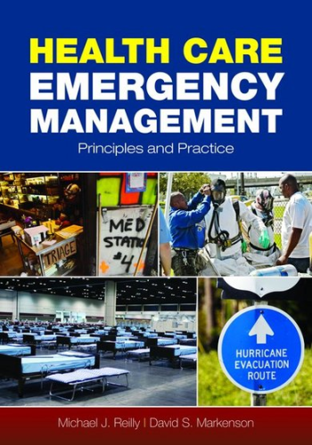 Health Care Emergency Management: Principles and Practice