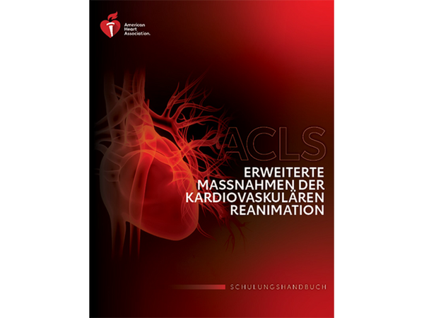 AHA ACLS Erweiterte Massnahmen der Kardiovaskulären Reanimation